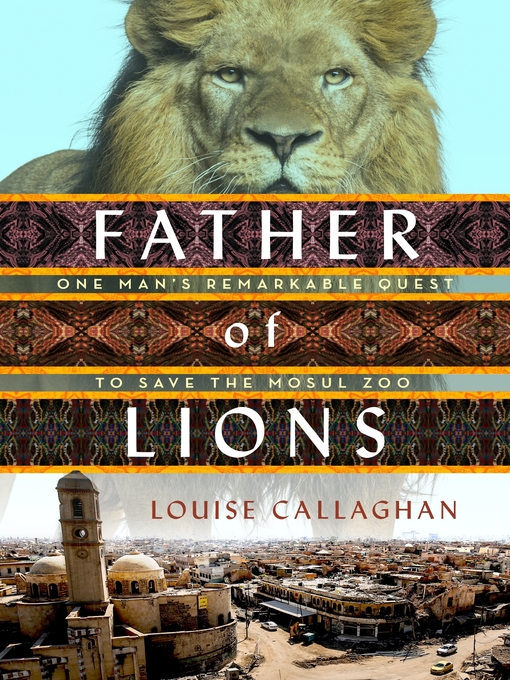 Title details for Father of Lions by Louise Callaghan - Available